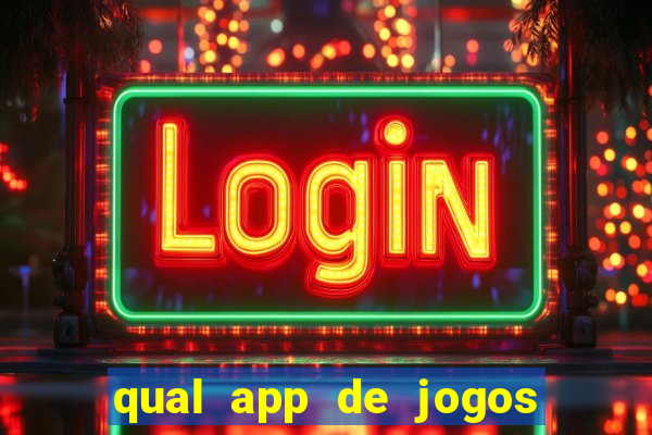 qual app de jogos que ganha dinheiro de verdade